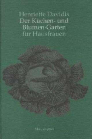 Der Küchen- und Blumen-Garten für Hausfrauen