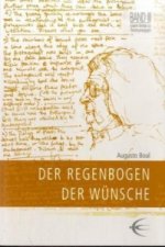Regenbogen der Wünsche