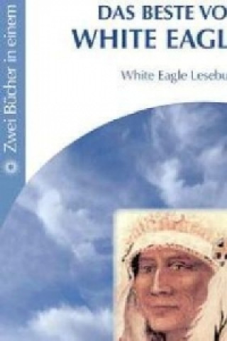 Das Beste von White Eagle