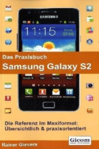 Das Praxisbuch Samsung Galaxy S2
