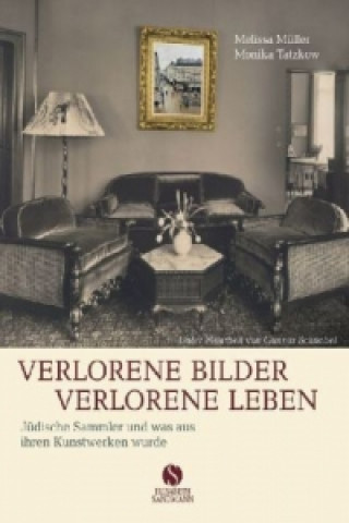 Verlorene Bilder, verlorene Leben