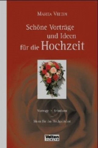 Schöne Vorträge und Ideen für die Hochzeit