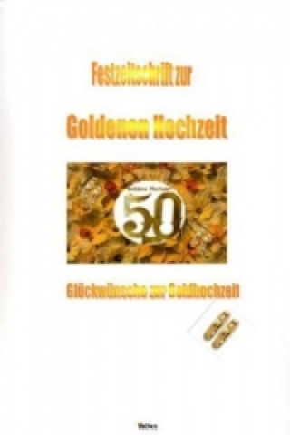 Festzeitschrift zur Goldenen Hochzeit