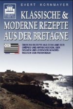 Klassische & moderne Rezepte aus der Bretagne