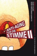 Anti-Aging für die Stimme II. Bd.2