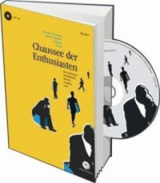 Chaussee der Enthusiasten, m. Audio-CD