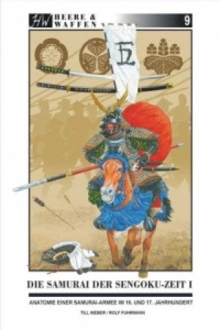 Die Samurai der Sengoku-Zeit. Bd.1. Bd.1