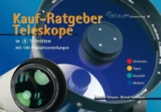 Kauf-Ratgeber Teleskope in 4 Schritten