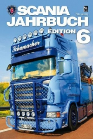 Scania Jahrbuch Edition 6. Ed.6