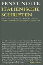 Italienische Schriften. Europa, Geschichtsdenken, Islam und Islamismus