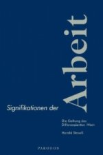 Signifikationen der Arbeit