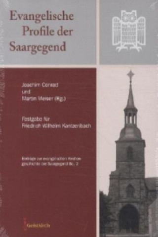 Evangelische Profile der Saargegend