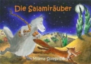 Die Salamiräuber