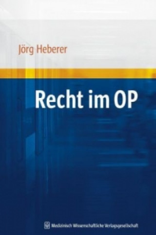 Recht im OP