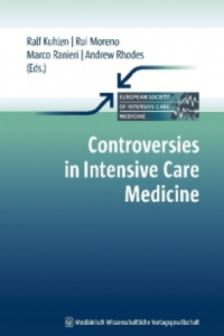 Controversies in Intensive Care Medicine