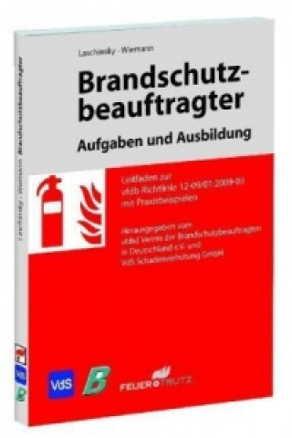 Brandschutzbeauftragter - Aufgaben und Ausbildung