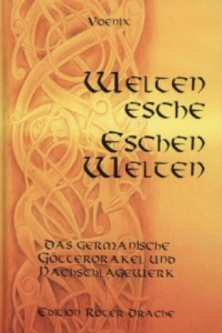 Weltenesche - Eschenwelten, m. Poster