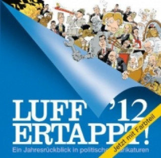 Luff 12 Ertappt!