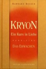 Kryon, Ein Kurs in Liebe. Bd.1