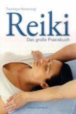 Reiki - Das große Praxisbuch