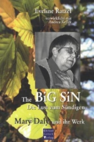 The BIG SIN -Die Lust zum Sündigen