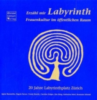 Erzähl mir Labyrinth