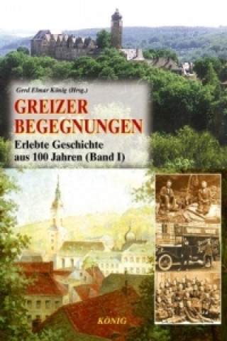 Greizer Begegnungen. Bd.1
