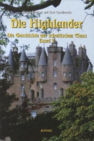 Die Highlander. Bd.2