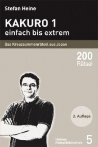 Kakuro - einfach bis extrem. Tl.1