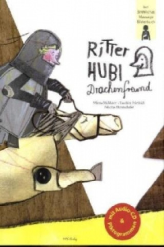 Ritter Hubi Drachenfreund, m. Audio-CD