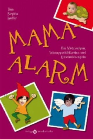 Mama-Alarm