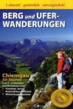 Berg- und Uferwanderungen im Chiemgau