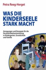 Was die Kinderseele stark macht