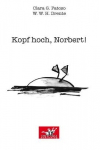 Kopf hoch, Norbert!