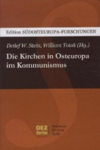 Die Kirchen in Osteuropa im Kommunismus