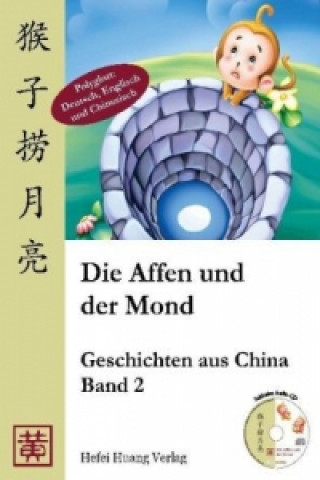 Die Affen und der Mond, m. Audio-CD