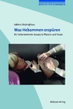 Was Hebammen erspüren