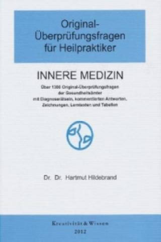Original-Überprüfungsfragen für Heilpraktiker, Innere Medizin