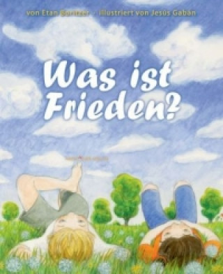 Was ist Frieden?