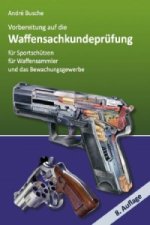 Vorbereitung auf die Waffensachkundeprüfung