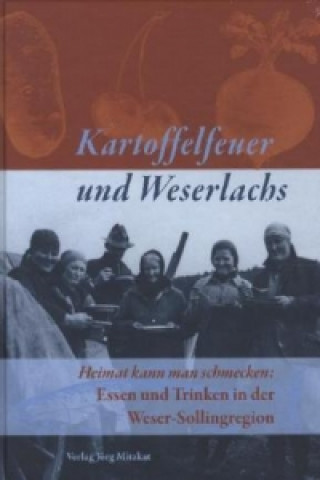 Kartoffelfeuer und Weserlachs