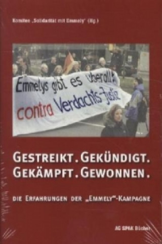 Gestreikt. Gekündigt. Gekämpft. Gewonnen.