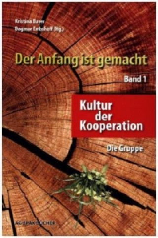 Der Anfang ist gemacht. Bd.1