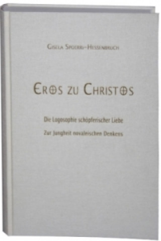 EROS ZU CHRISTOS