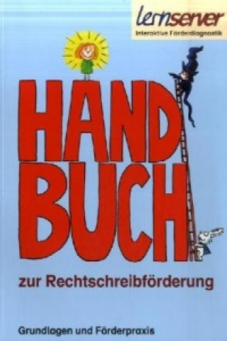 Handbuch zur Rechtschreibförderung