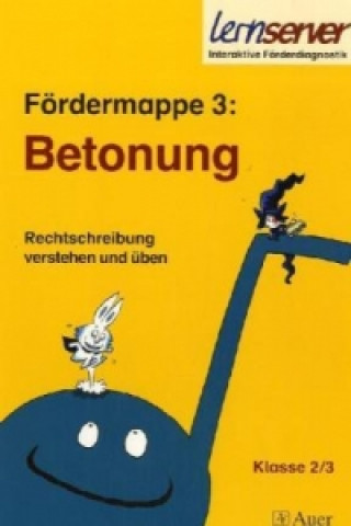 Lernserver-Fördermappe 3: Betonung