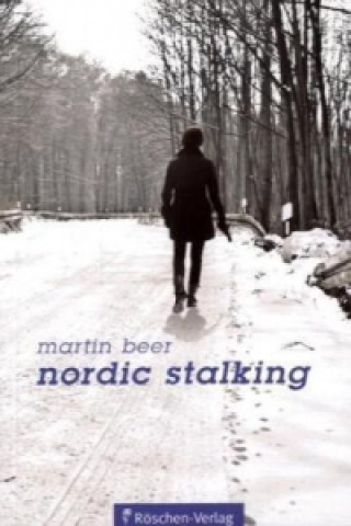 Nordic Stalking