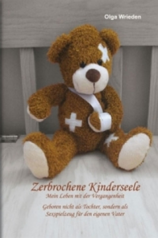 Zerbrochene Kinderseele