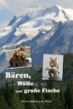 Baren, Woelfe und grosse Fische