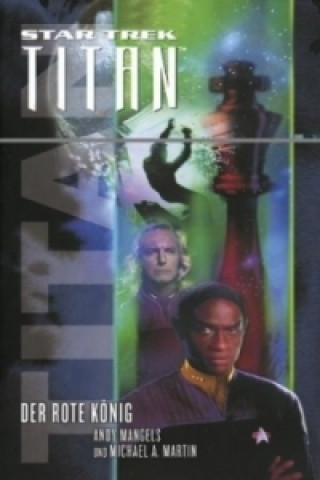 Star Trek, Titan - Der rote König